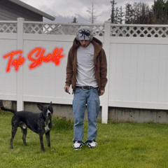 Top Shelf - (Prod. wrongway! x thirtyseven)