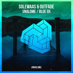 Outfade & Solewaas - Unalome (Original Mix)
