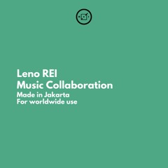 Leno REI Music Collaboration
