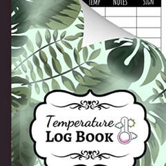 free KINDLE 📚 Temperature Log Book: Sheets Regulating / Medical Log Book / Fridge Te