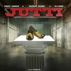 Jutti | Surjit Khan