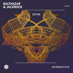 Balthazar & JackRock - Define [Hypnostate]