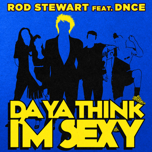 R.スチュワート/Da Ya Think I&#39;m Sexy? (Remixed) Rod Stewart ~ Da Ya Think I'm Sexy? 1978 Disco Purrfection