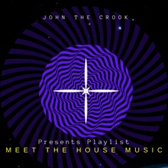 Meet The House Music