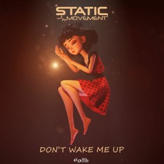Static Movement - Don't Wake Me Up [Sol Music] OUT NOW