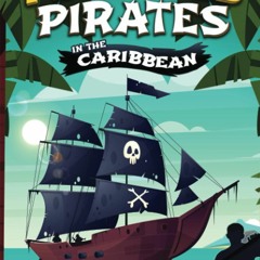 EBOOK ❤DOWNLOAD❤ FREE I Escaped Pirates In The Caribbean