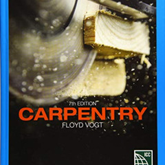 Access EBOOK 📁 Carpentry (MindTap Course List) by  Floyd Vogt [KINDLE PDF EBOOK EPUB