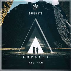 Aslı Tan - Empathy