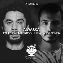 PREMIERE: Aiwaska - Eclipse (Jenia Tarsol & Kino Todo Remix) [Parallel Lives]