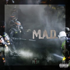 FREE DL | M.A.D. - PRiSM (ORiGiNAL)