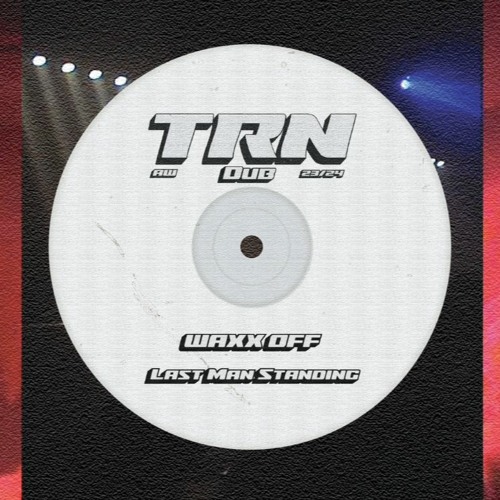 WAXX OFF - LAST MAN STANDING