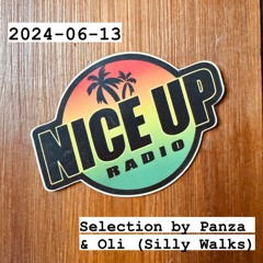 2024-06-13 Nice Up Radio - Panza & Oli (Silly Walks)