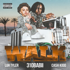 310babii, Luh Tyler & Cash Kidd - walk
