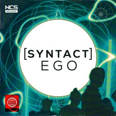 Syntact - Ego [NCS Release]