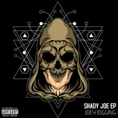 JOEY JOGGING - DEUR DE DEURE [THE SHADY JOE EP]