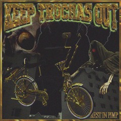 KEEP TRUCHAS OUT