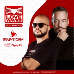 BRAINSTORM @ LOVE WAVES