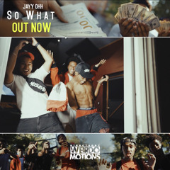 Jayy Ohh - So What