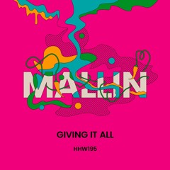 Mallin - Giving It All (Extended Mix)