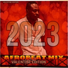 BEST NAIJA AFROBEAT VALENTINE MIX 2023 BY DJ TOPS