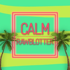 Calm (Original Mix)