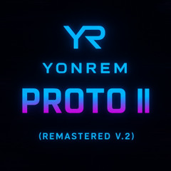 PROTO I (REMASTERED V.2)