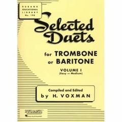 READ KINDLE PDF EBOOK EPUB Selected Duets for Trombone or Baritone: Volume 1 - Easy to Medium (Ruban