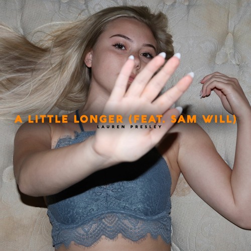 A Little Longer (feat. Sam Will)