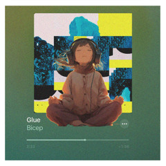 Bicep X Massive Attack - Glue (Mamba's Unfinished Sympathy Redux)