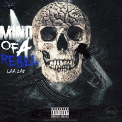 Laa Zay - "Ain't Got Time" ft Yung Seddy