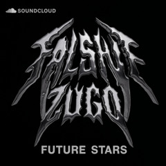 Zugo for Falsive Future Stars