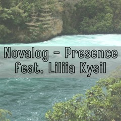 Presence (feat. Liliia Kysil)