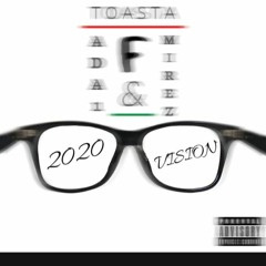 20/20 Vision - Toasta F ft Ada1mirez