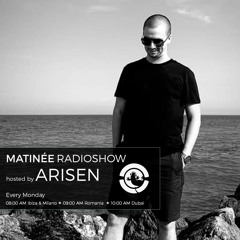 MATINEE w. ARISEN @ Ibiza Global Radio (18.01.2021)