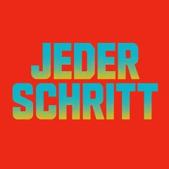 JEDER SCHRITT