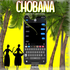Chobana (feat. Saucelord)