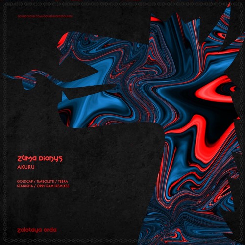 Zuma Dionys - Akuru (Goldcap Remix) [Zolotaya Orda]