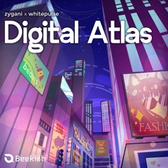 zygani - Digital Atlas (Dotnoi Remix)