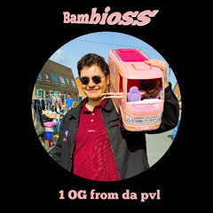 Bambioss - 1 OG from da pvl [FREE DOWNLOAD]