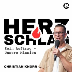 Neuausrichtung - Herz Schlag| Christian Knorr