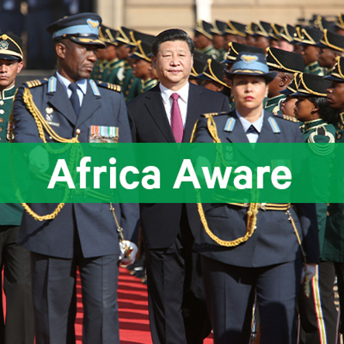 Episode 9: Beijing’s Vision of China-Africa Relations
