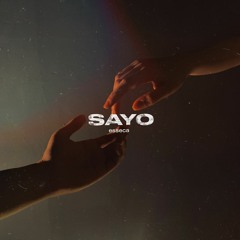 esseca -  SAYO