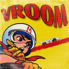 Vroom! ft. Ronnie Sumo