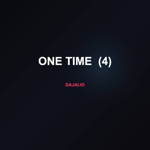 One Time  (4)