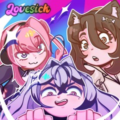 Lovesick ft. Shiba Maru, Areia & Eimi Terasu