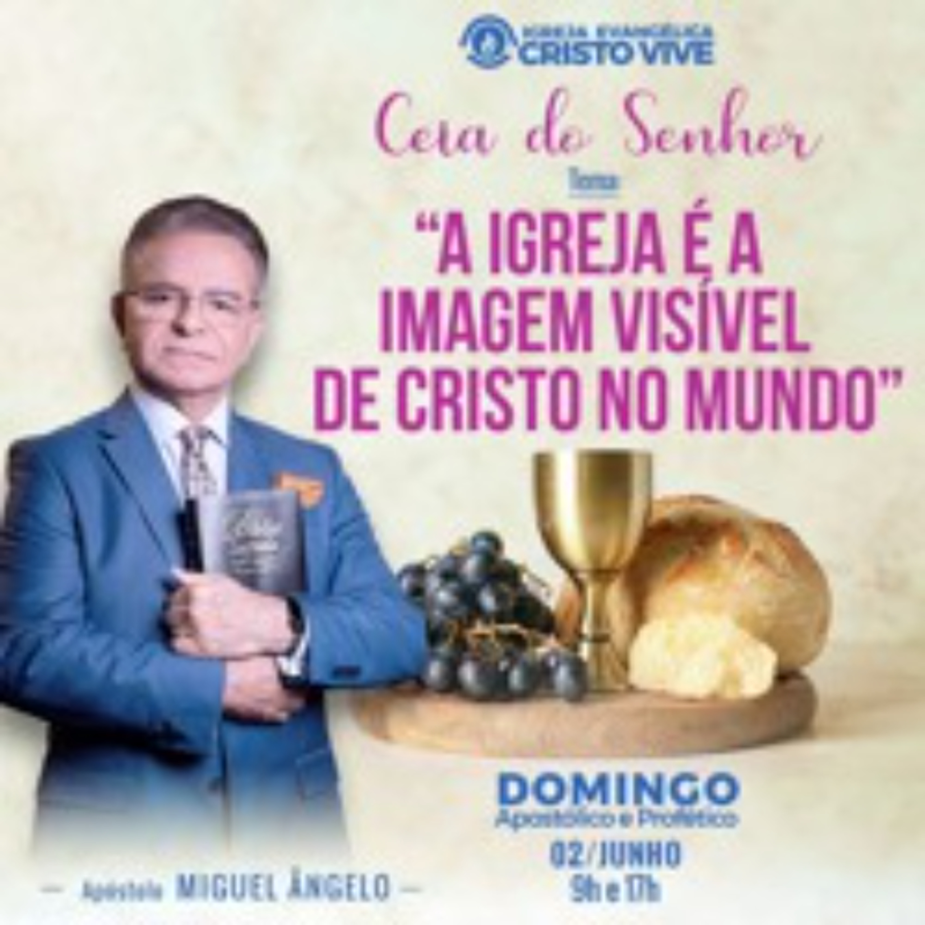 Igreja Evangélica Cristo Vive - Ap. Miguel Ângelo