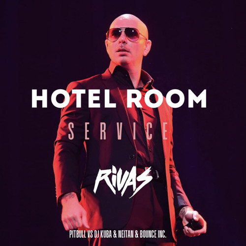 Pitbull vs DJ Kuba & Neitan & Bounce Inc. - Hotel Room Service (Rivas 2021 VIP Edit) CK Exclusive