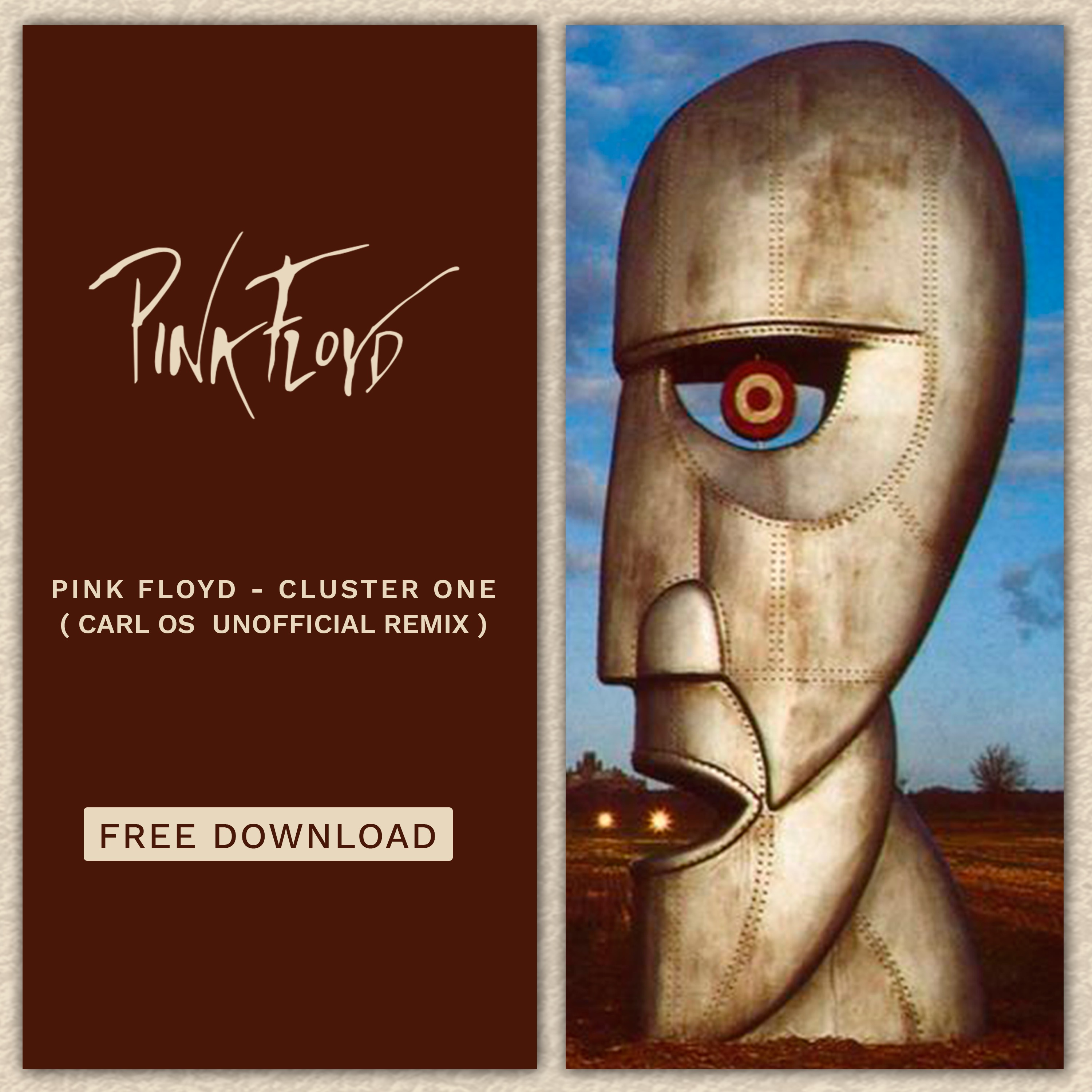 İndirin! FREE DOWNLOAD: Pink Floyd - Cluster One (Carl OS Unofficial Remix)