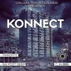 Konnect - Six Foot Deep (Preview) Conjunction Recordings