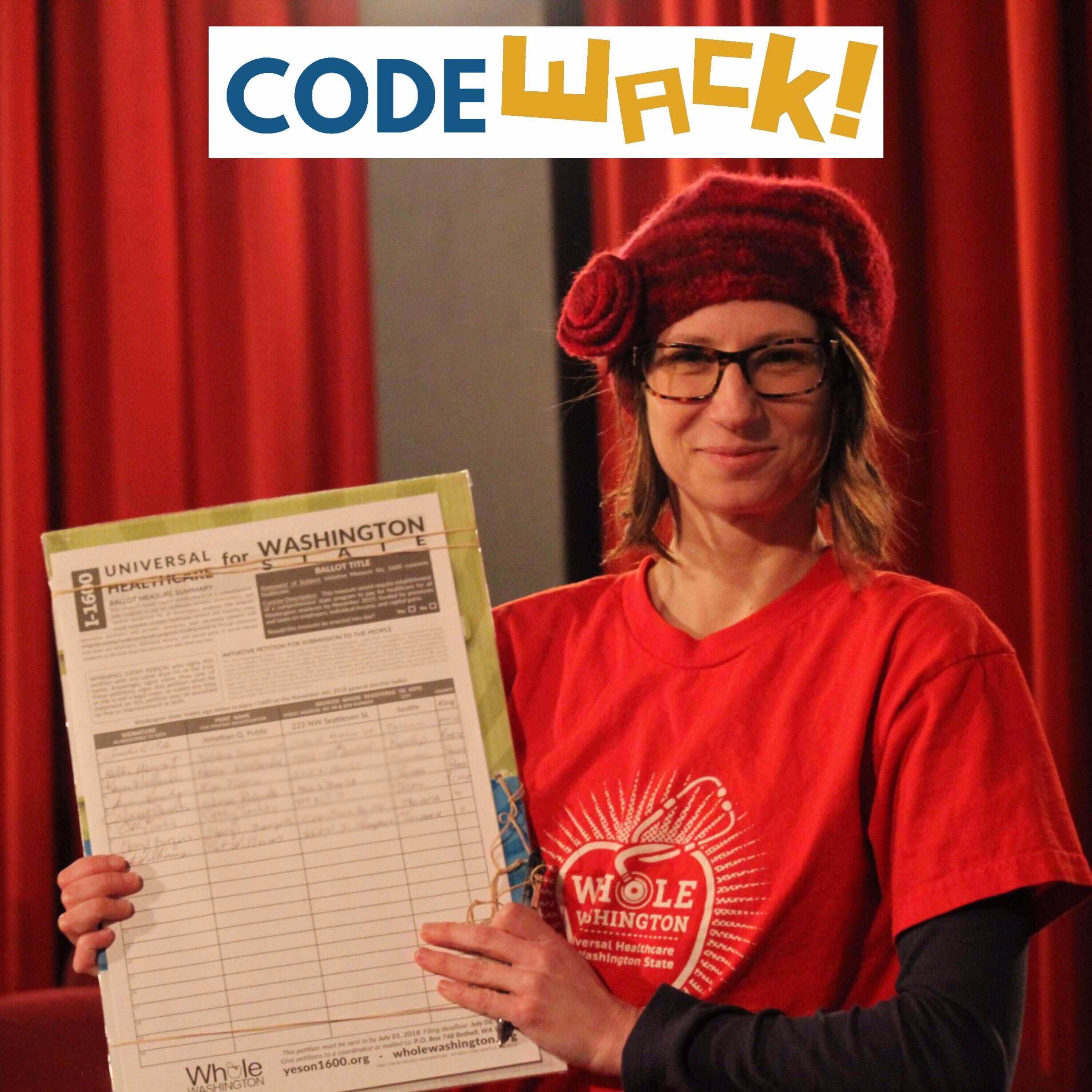 New from Code WACK, When Lawmakers Fail to Act: Taking Single Payer to the People episode artwork